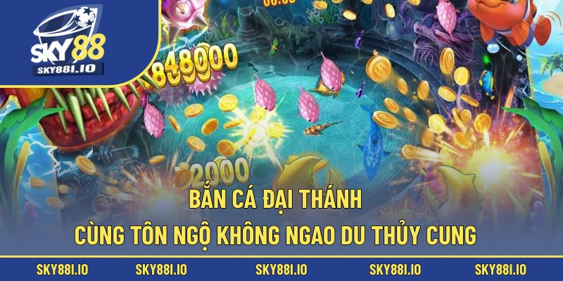 Bắn cá Đại Thánh