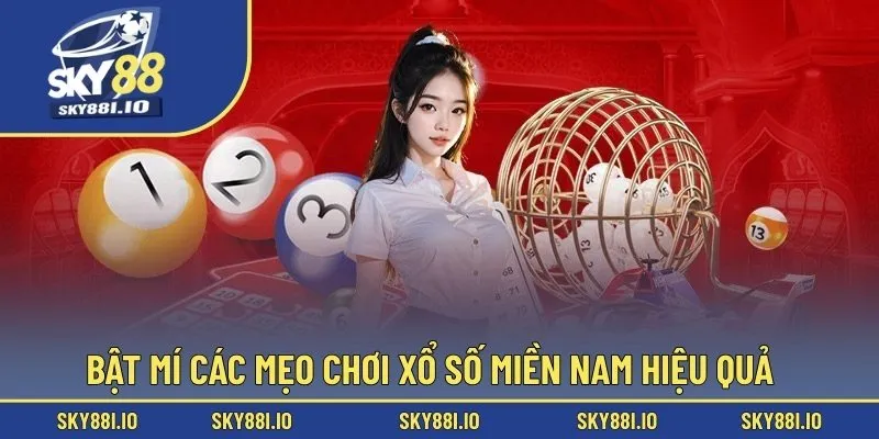 Bật mí các mẹo chơi xổ số miền Nam hiệu quả