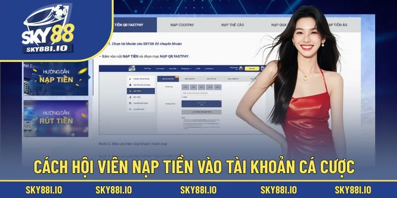 Cách hội viên nạp tiền vào tài khoản cá cược