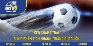 kèo chấp 1 trái