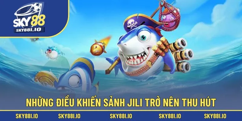 Những điều khiến sảnh JILI trở nên thu hút