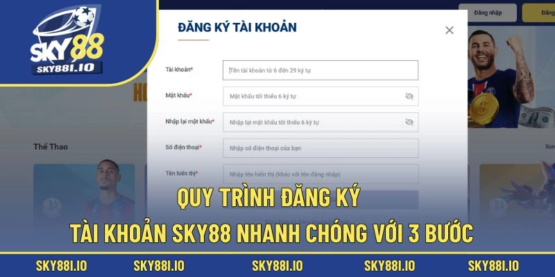 Quy trình đăng ký tài khoản Sky88 nhanh chóng với 3 bước